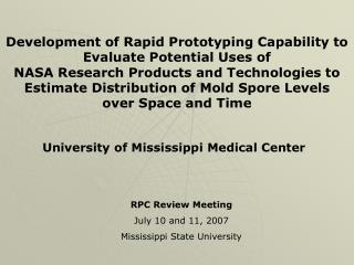 RPC Review Meeting July 10 and 11, 2007 Mississippi State University