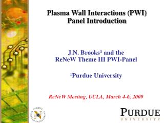 Plasma Wall Interactions (PWI) Panel Introduction