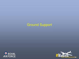 Ground Support