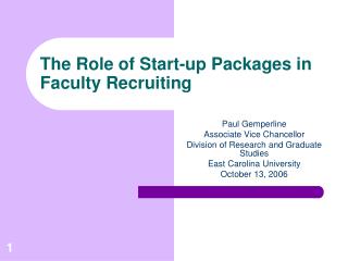 The Role of Start-up Packages in Faculty Recruiting