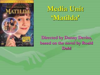 Media Unit ‘Matilda’