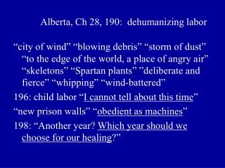 Alberta, Ch 28, 190: dehumanizing labor