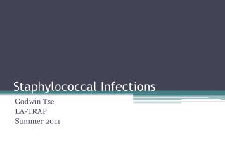 Staphylococcal Infections