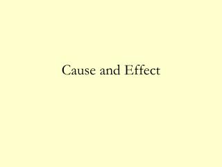 Cause and Effect