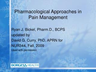 Pharmacological Approaches in Pain Management