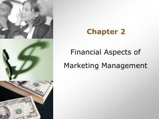 Financial Aspects of Marketing Management