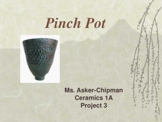 Pinch Pot