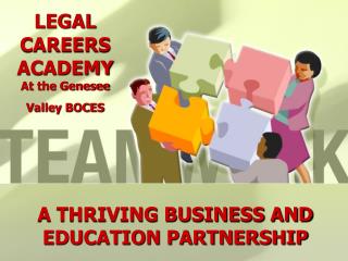 LEGAL CAREERS ACADEMY At the Genesee Valley BOCES