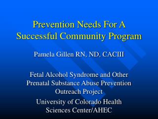 Prevention Needs For A Successful Community Program