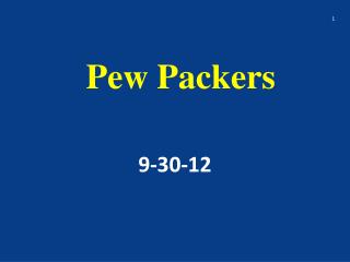 Pew Packers