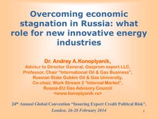 Overcoming economic stagnation in Russia: what role for new innovative energy industries