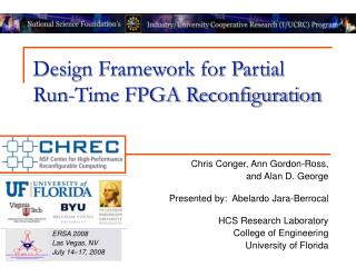 Design Framework for Partial Run-Time FPGA Reconfiguration