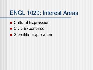 ENGL 1020: Interest Areas