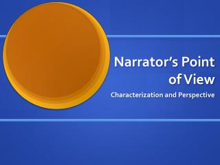 Narrator’s Point of View