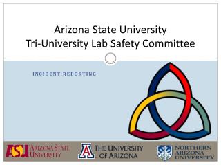 Arizona State University Tri-University Lab Safety Committee