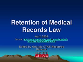 Retention of Medical Records Law