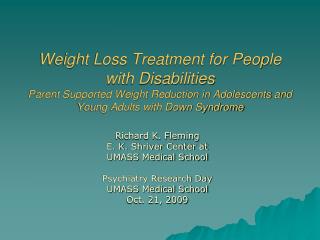 Weight Loss Treatment for People with Disabilities Parent Supported Weight Reduction in Adolescents and Young Adults wit