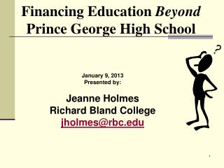 Financing Education Beyond Prince George High School