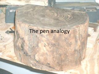 The pen analogy