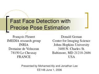 Fast Face Detection with Precise Pose Estimation