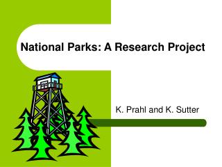 National Parks: A Research Project