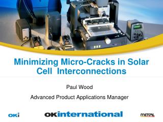 Minimizing Micro-Cracks in Solar Cell Interconnections