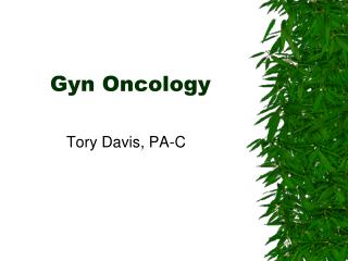 Gyn Oncology