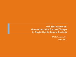 OAS Staff Association APRIL 2013