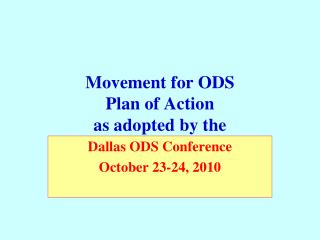 Movement for ODS Plan of Action as adopted by the