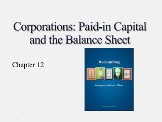 Corporations: Paid-in Capital and the Balance Sheet