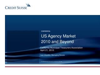 US Agency Market 2010 and Beyond