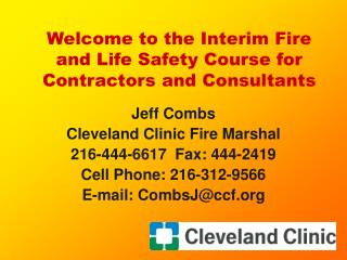 Welcome to the Interim Fire and Life Safety Course for Contractors and Consultants