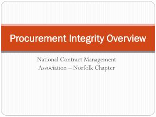 Procurement Integrity Overview