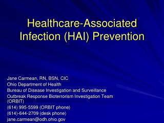 Healthcare-Associated Infection (HAI) Prevention