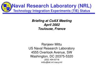 Ranjeev Mittu US Naval Research Laboratory 4555 Overlook Avenue, SW Washington, DC 20375-5320