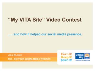 “My VITA Site” Video Contest … and how it helped our social media presence.