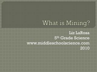 What is Mining?