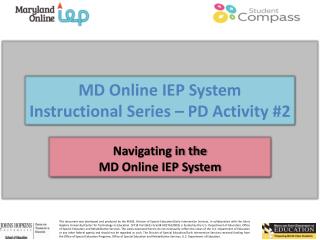 MD Online IEP System Instructional Series – PD Activity #2