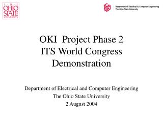 OKI Project Phase 2 ITS World Congress Demonstration