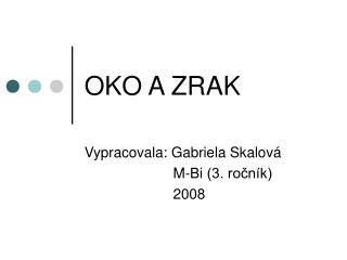 OKO A ZRAK