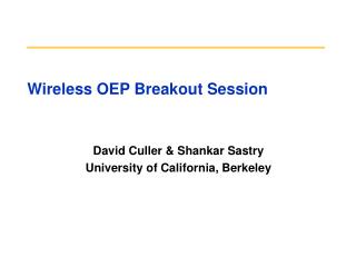 Wireless OEP Breakout Session