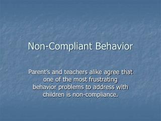 Non-Compliant Behavior