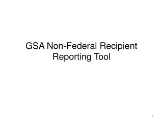 GSA Non-Federal Recipient Reporting Tool