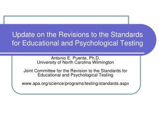 Update on the Revisions to the Standards for Educational and Psychological Testing