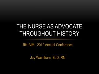 The Nurse as Advocate throughout History