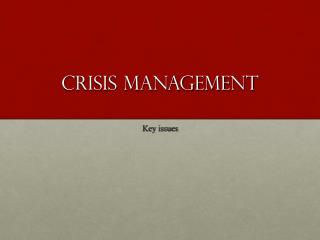 CRISIS MANAGEMENT