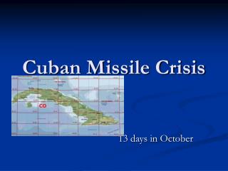 Cuban Missile Crisis