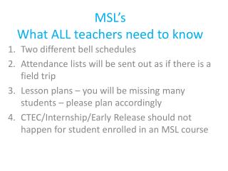 MSL’s What ALL teachers need to know