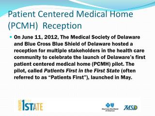 Patient Centered Medical Home (PCMH) Reception
