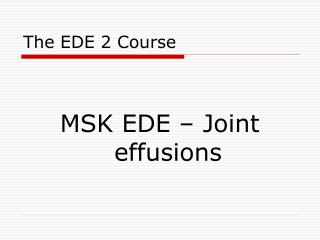 The EDE 2 Course